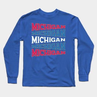 NATIONAL TEXT ART USA MICHIGAN Long Sleeve T-Shirt